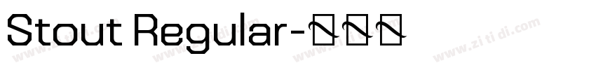 Stout Regular字体转换 Stout Regular字体转换